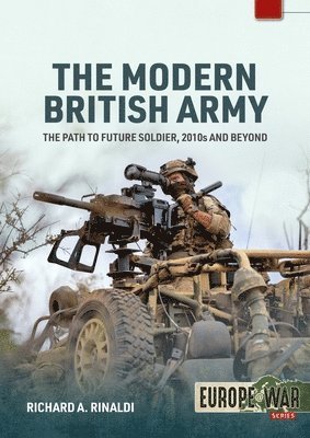 Richard A. Rinaldi, Richard A Rinaldi - Modern British Army Volume 1, Häftad