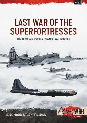 Last War of the Superfortresses 1