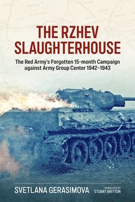 The Rzhev Slaughterhouse 1