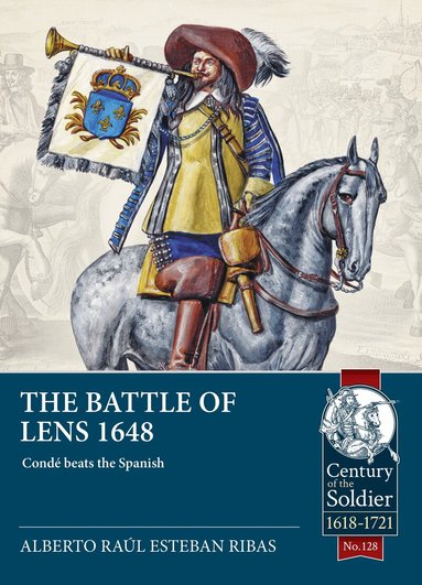 Alberto Raúl Esteban Ribas - The Battle of Lens 1648, Häftad