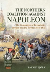 bokomslag The Northern Coalition against Napoleon