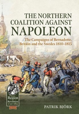 bokomslag The Northern Coalition against Napoleon