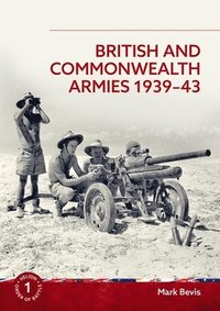 bokomslag British and Commonwealth Armies 1939-43