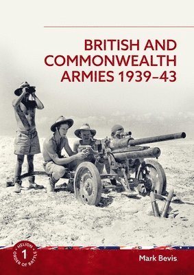 bokomslag British and Commonwealth Armies 1939-43