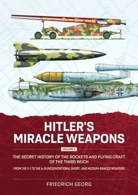 Hitler's Miracle Weapons Volume 2 1