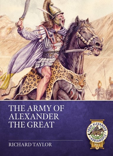 Richard Taylor - Army of Alexander the Great, Häftad