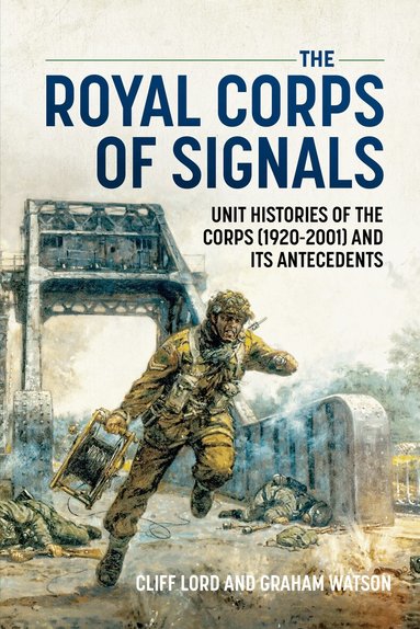 Cliff Lord, Graham Watson - The Royal Corps of Signals, Häftad