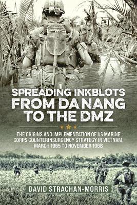 bokomslag Spreading Ink Blots from Da Nang to the DMZ