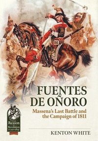 bokomslag Fuentes de Oñoro: Massena's Last Battle and the Campaign of 1811