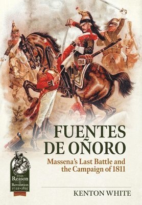 bokomslag Fuentes de Oñoro: Massena's Last Battle and the Campaign of 1811