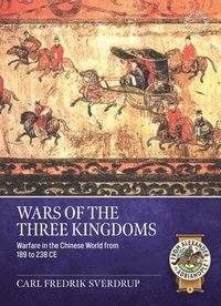 bokomslag Wars of the Three Kingdoms: Warfare in the Chinese World from 189 to 238 CE