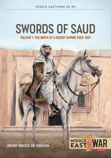 Javier Garcia de Gabiola, Tom Cooper - Swords of Saud Volume 1, Häftad