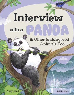 bokomslag Interview with a Panda: And Other Endangered Animals Too