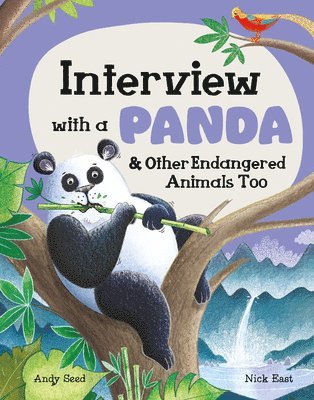 Interview with a Panda: And Other Endangered Animals Too 1