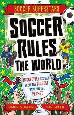 Simon Mugford - Soccer Rules the World, Häftad