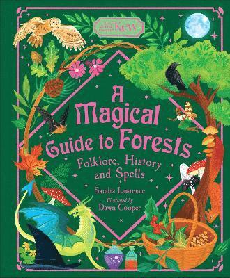 Sandra Lawrence - Magical Guide to Forests, Inbunden