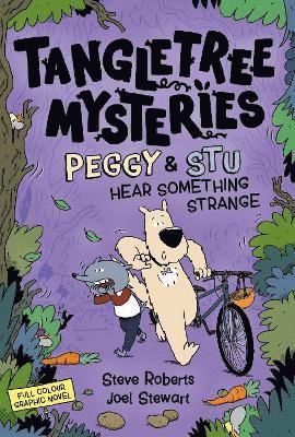 Tangletree Mysteries: Peggy & Stu Hear Something Strange 1