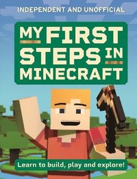 bokomslag My First Steps in Minecraft