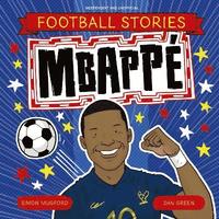 bokomslag Football Stories: Mbappe