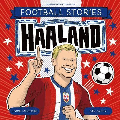 Football Stories: Haaland 1