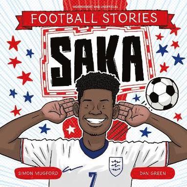 bokomslag Football Stories: Saka