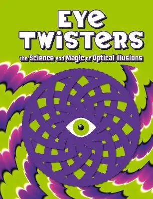Welbeck Children's Books - Eye Twisters, Inbunden