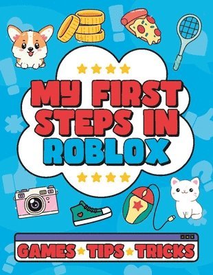 Welbeck Children's Books - My First Steps in Roblox, Häftad