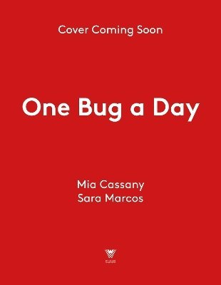 Mia Cassany - One Bug a Day, Inbunden