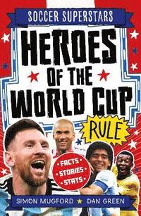 bokomslag Football Superstars: Heroes Of The World Cup