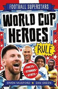 bokomslag Football Superstars: Heroes Of The World Cup Rule