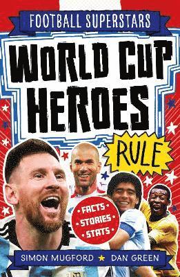 bokomslag Football Superstars: Heroes Of The World Cup Rule