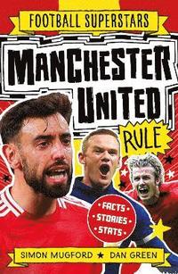 bokomslag Football Superstars: Manchester United Rule