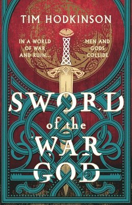 Tim Hodkinson - Sword of the War God, Inbunden