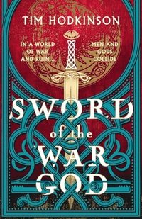 bokomslag Hodkinson, T: Sword of the War God