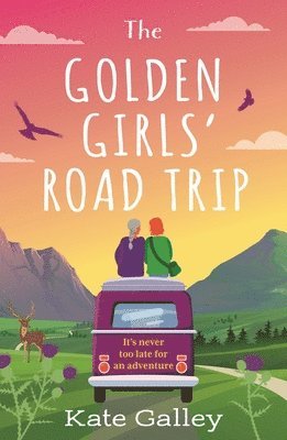 Kate Galley - Golden Girls' Road Trip, Häftad