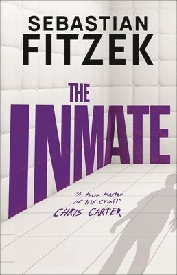 Sebastian Fitzek - The Inmate, Inbunden
