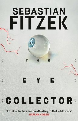 Sebastian Fitzek - Eye Collector, Häftad