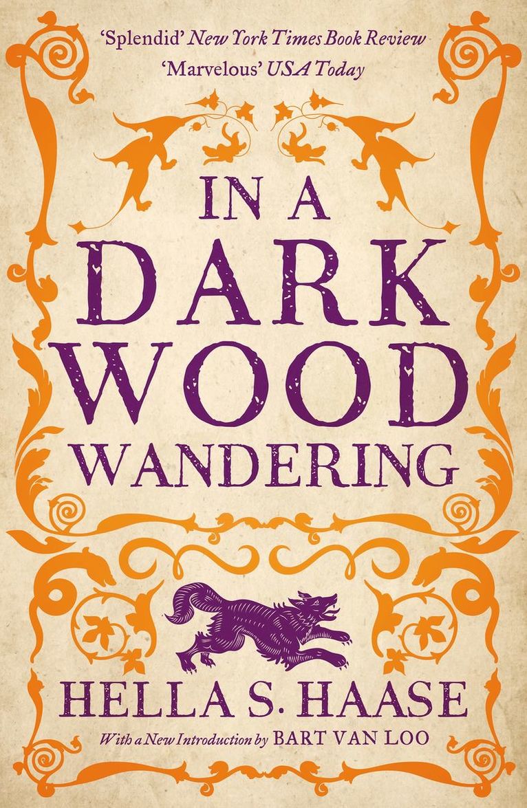 Hella S. Haasse - In a Dark Wood Wandering, Inbunden