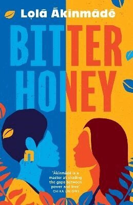Lola Akinmade Akerstrom - Bitter Honey, Häftad