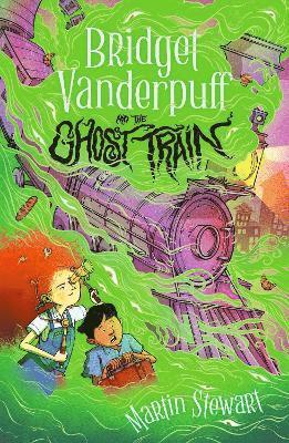 bokomslag Bridget Vanderpuff and the Ghost Train