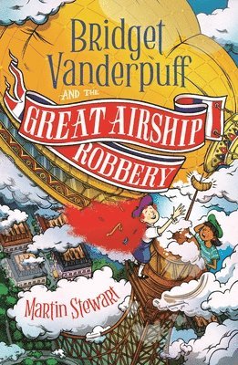 Bridget Vanderpuff and the Great Airship Robbery 1