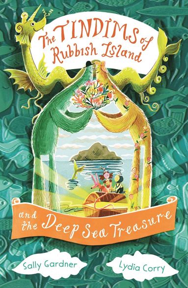 Sally Gardner - The Tindims of Rubbish Island and the Deep Sea Treasure, Häftad