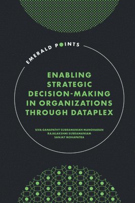 bokomslag Enabling Strategic Decision-Making in Organizations through Dataplex