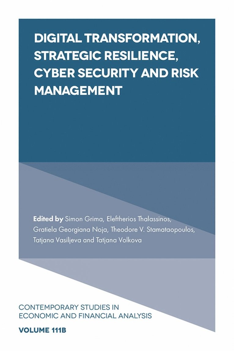 Digital Transformation, Strategic Resilience, Cyber Security and Risk Management 1