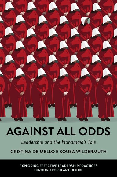 Cristina de Mello e Souza Wildermuth - Against All Odds, Häftad