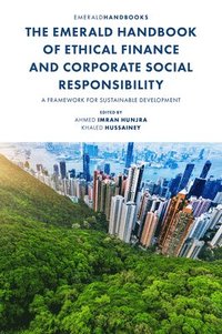 bokomslag The Emerald Handbook of Ethical Finance and Corporate Social Responsibility