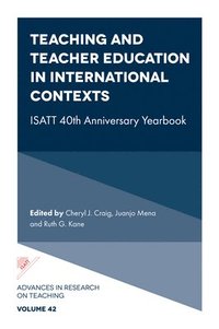 bokomslag Teaching and Teacher Education in International Contexts