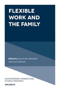 bokomslag Flexible Work and the Family