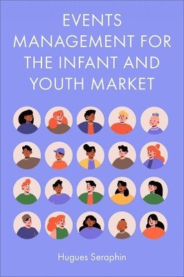 Events Management for the Infant and Youth Market 1