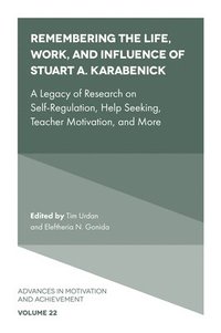 bokomslag Remembering the Life, Work, and Influence of Stuart A. Karabenick
